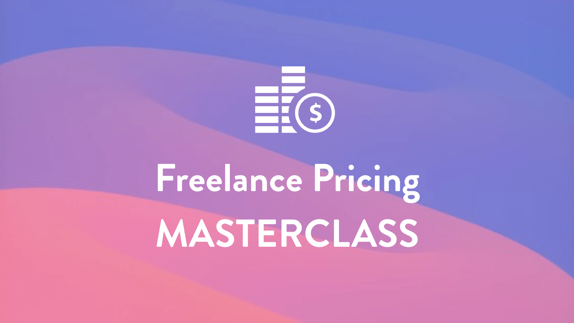 Freelance Pricing Masterclass